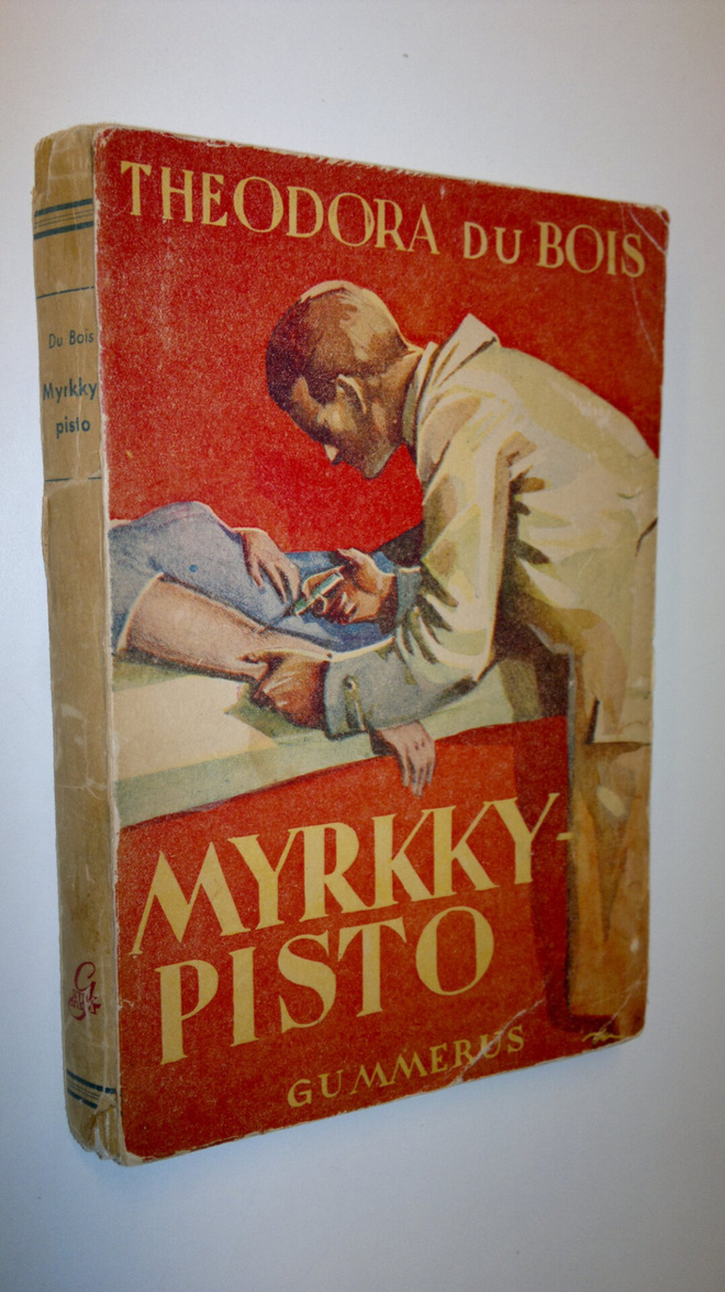 Theodora Du Bois : Myrkkypisto : salapoliisiromaani