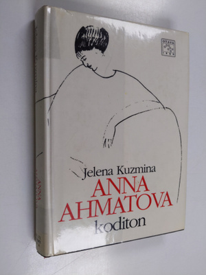 Jelena Kuzmina : Anna Ahmatova, koditon