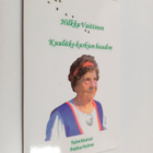Hilkka Vaittinen : Kuulitko kurkien huudon : postuumisti ... - pikkukuva 1