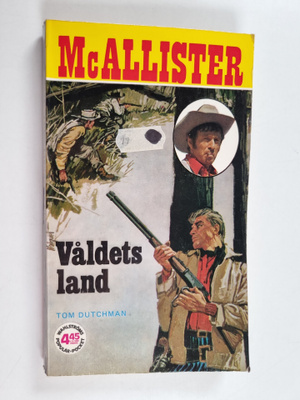 Tom Dutchman : McAllister : Våldets land