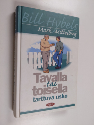 Bill Hybels : Tavalla tai toisella tarttuva usko