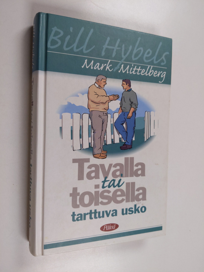 Bill Hybels : Tavalla tai toisella tarttuva usko