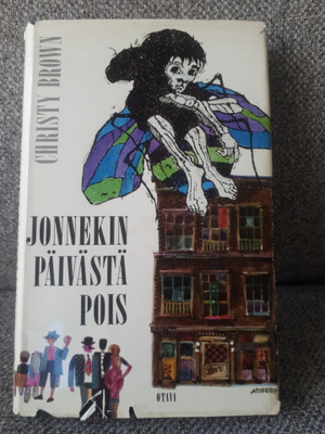 Christy Brown: Jonnekin päivästä pois