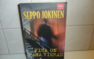 Seppo Jokinen : Viha on paha vieras