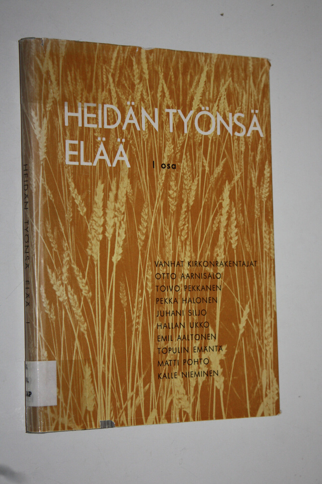 Maj-Lis (toim.) Lappo : Heidän työnsä elää 1
