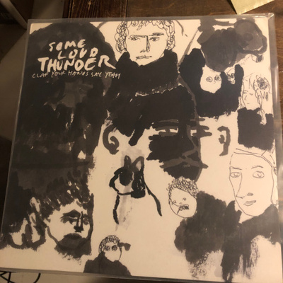 Clap Your Hands Say Yeah: Some loud thunder LP