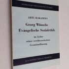 Ahti Hakamies : Georg Wunschs evangelische Sozialethik : ... - pikkukuva 1