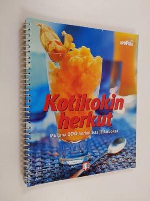 Kotikokin herkut : mukana 100 herkullista jälkiruokaa