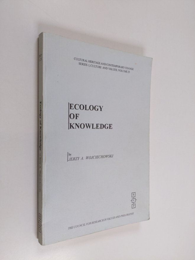 Jerzy A. Wojciechowski : Ecology of knowledge