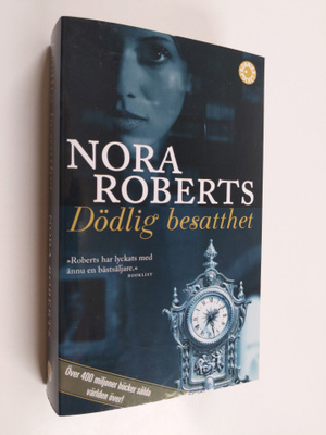 Nora Roberts : Dödlig besatthet : spänningsroman