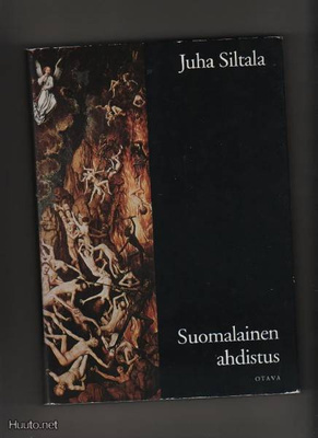 Siltala, Juha: Suomalainen ahdistus, Otava 1992, skp,1.p,K3