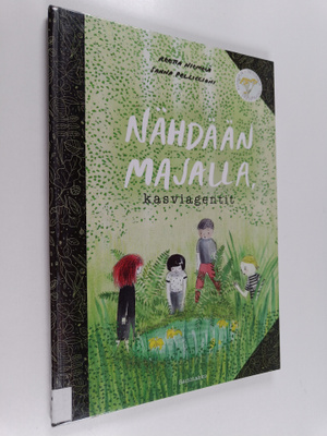 Reetta Niemelä : Nähdään majalla, kasviagentit