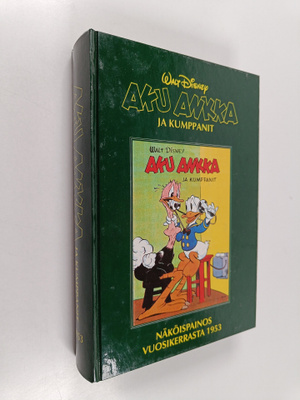 Walt Disney : Aku Ankka ja kumppanit näköispainos vuosike...