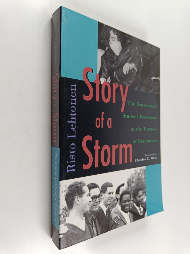 Risto Lehtonen : Story of a storm : the ecumenical studen...