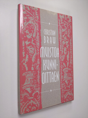 Christian Braw : Muistoa kunnioittaen