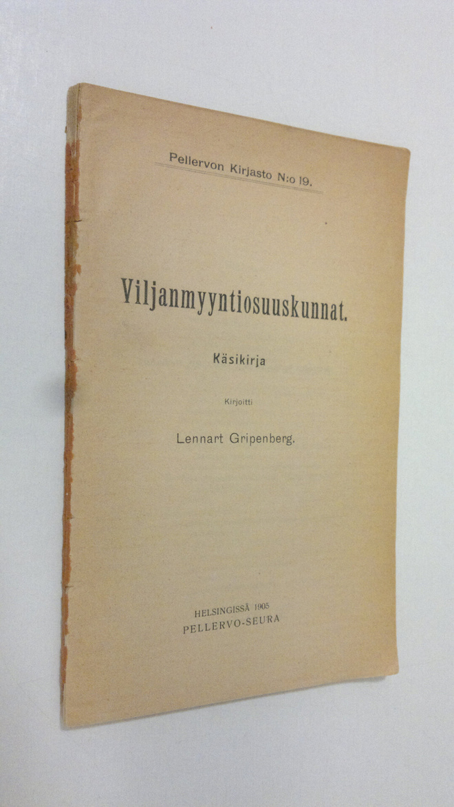 Lennart Gripenberg : Viljanmyyntiosuuskunnat : Käsikirja