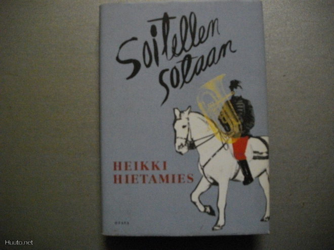 Heikki Hietamies: Soitellen sotaan (5.3)