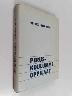 Veikko Heinonen : Peruskoulumme oppilaat