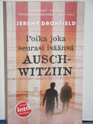 Jeremy Dronfield : Poika joka seurasi isäänsä Auschwitziin
