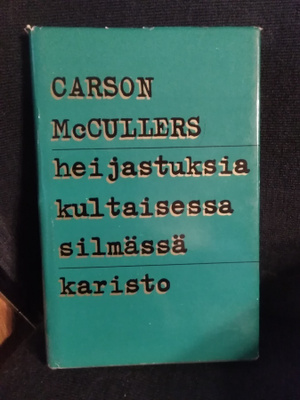 Carson McCullers: Heijastuksia kultaisessa silmässä
