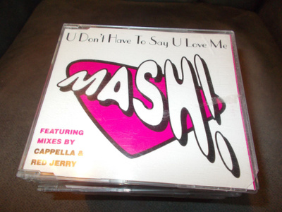 CDM MASH ** U DON'T HAVE TO SAY U LOVE ME **