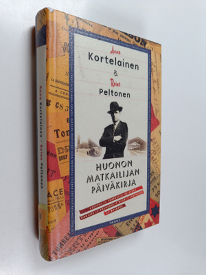 Anna Kortelainen : Huonon matkailijan päiväkirja : Viipur...