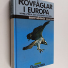 Benny Gensböl : Rovfåglarna i Europa, Nordafrika och Mell... - pikkukuva 1