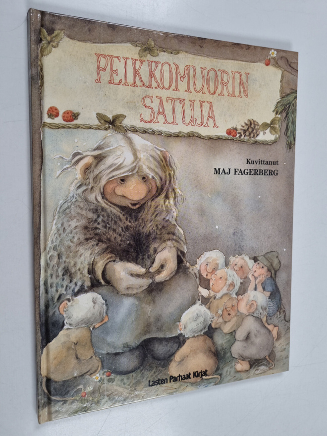 Maj Fagerberg : Peikkomuorin satuja