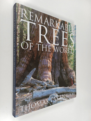 Thomas Pakenham : Remarkable Trees of the World