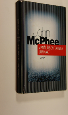John McPhee : Venäläisen taiteen lunnaat