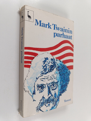 Mark Twain : Mark Twainin parhaat