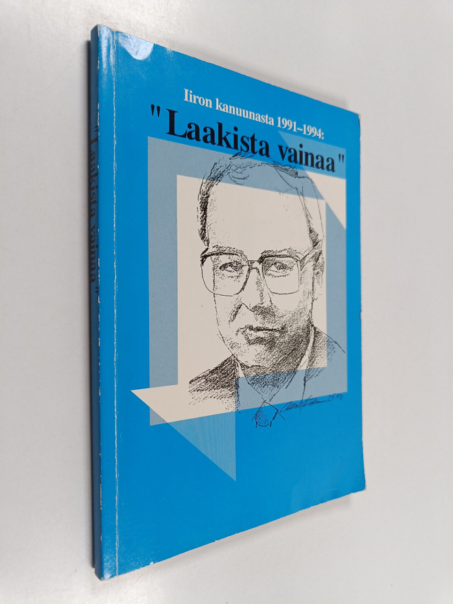 Hannu Salokorpi ym. : Laakista vainaa : Iiron kanuunasta ...