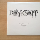 Röyksopp - Only This Moment CDS - pikkukuva 1