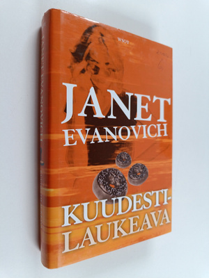 Janet Evanovich : Kuudestilaukeava