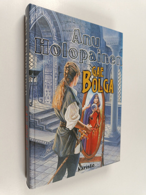 Anu Holopainen : Gae Bolga