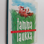 Anneli Salonen : Tammalaukka (signeerattu, tekijän omiste) - pikkukuva 1