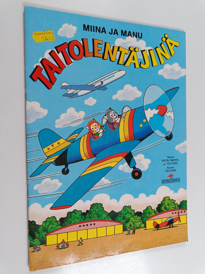 Teutori : Miina ja Manu taitolentäjinä
