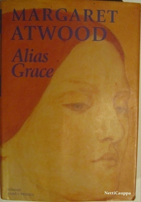 Margaret Atwood • Alias Grace