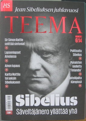 HS Teema 6/2014. Jean Sibeliuksen juhlavuosi. 106 s.
