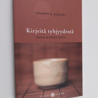 Shunryu Suzuki : Kirjeitä tyhjyydestä : zen ja elämisen t... - pikkukuva 1