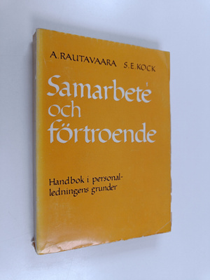 Antero Rautavaara : Samarbete och förtroende : Handbok i ...