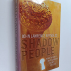 John Lawrence Reynolds : Shadow People - Inside History's... - pikkukuva 1