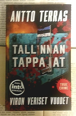 Antto Terras - Tallinnan tappajat (pokkari)