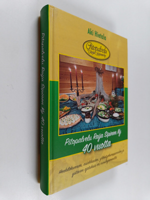 Aki Hietala : Pitopalvelu Raija Sipinen Ky 40 vuotta! (19...