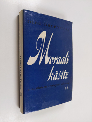 Oleg Drobnitski : Moraalikäsite marxilaisen analyysin val...