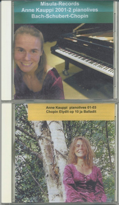 ANNE KAUPPI: 2 Pianolives-CD:tä 2001–200? - Chopin et al
