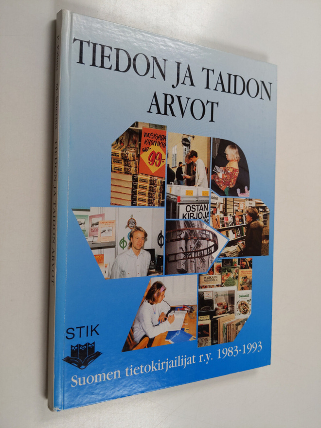 Tiedon ja taidon arvot : Suomen tietokirjailijat ry. 1983...