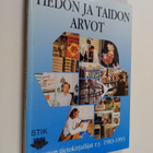 Tiedon ja taidon arvot : Suomen tietokirjailijat ry. 1983... - pikkukuva 1