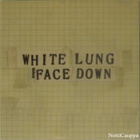 White Lung • Face Down PROMO CD-Single - pikkukuva 1