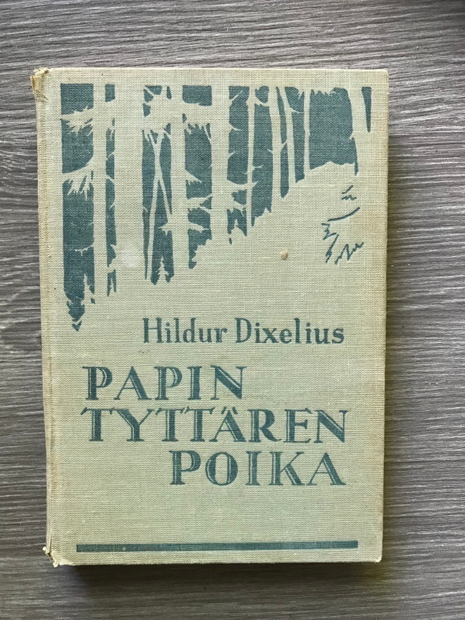 Hildur Dixelius; Papin tyttären poika